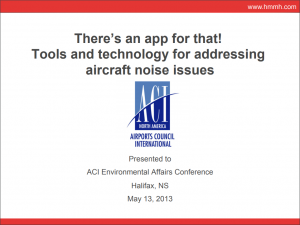 ACI, environmental, aircraft noise technology, aircraft noise tools, noise presentation ACI 2013, aircraft noise issues