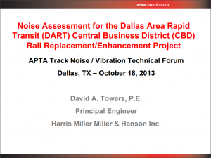 APTA, DART, central business district dallas, rail, dallas tx, noise, vibration, hmmh, presentation, noise assessment