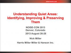 quiet areas, identifying quiet areas, improving quiet areas, preserving quiet areas, NoiseCon 2013, HMMH Presentation